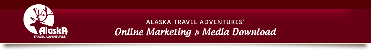 Alaska Travel Adventures' Media Library